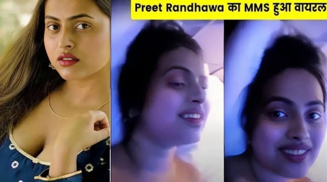 🥵Famous Punjabi Social Media Influencer Preet Randhwa Latest Trending Most Exclusive Viral Video Ft. Full NUDE Fucking with Full Face & Clear Audio💦!! Don't Miss🥵🔥